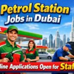 Petrol Station Jobs in Dubai – Online Applications Open for Staff