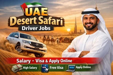 UAE Desert Safari Driver Jobs – Salary, Visa & Apply Online